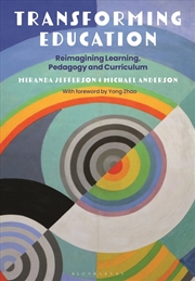 Buy Transforming Education: Reimagining Learning, Pedagogy And Curriculum