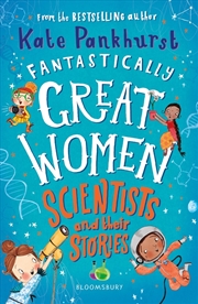Buy Fantastically Great Women Scientists And Their Stories