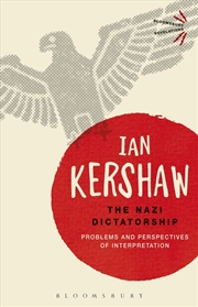 Buy Nazi Dictatorship: Problems And Perspectives Of Interpretation