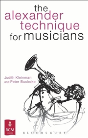 Buy The Alexander Technique For Musicians