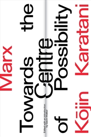 Buy Marx: Towards The Centre Of Possibility