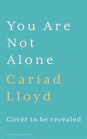 Buy You Are Not Alone: From The Creator And Host Of Griefcast