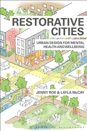 Buy Restorative Cities: Urban Design For Mental Health And Wellbeing