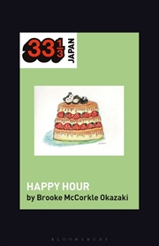 Buy Shonen Knife's Happy Hour: Food, Gender, Rock And Roll