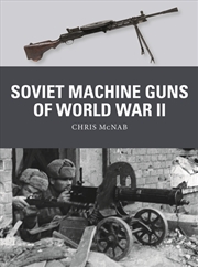 Buy Soviet Machine Guns Of World War Ii