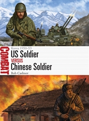 Buy Us Soldier Vs Chinese Soldier: Korea 1951-53