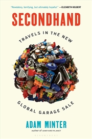 Buy Secondhand: Travels In The New Global Garage Sale