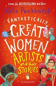 Buy Fantastically Great Women Artists And Their Stories
