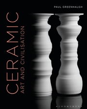 Buy Ceramic, Art And Civilisation