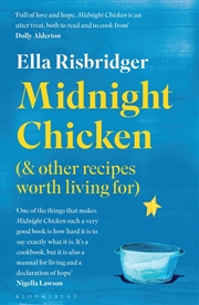 Buy Midnight Chicken: & Other Recipes Worth Living For