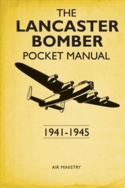 Buy The Lancaster Bomber Pocket Manual: 1941-1945