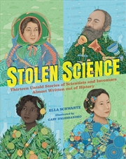 Buy Stolen Science: Thirteen Untold Stories Of Scientists And Inventors Almost Written Out Of History
