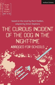 Buy The Curious Incident Of The Dog In The Night-Time: Abridged For Schools
