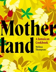 Buy Motherland: A Jamaican Cookbook