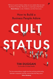 Buy Cult Status: Building A Business That People Adore