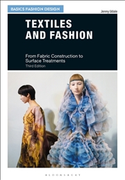 Buy Textiles And Fashion: From Fabric Construction To Surface Treatments