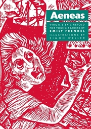 Buy Aeneas: Virgil's Epic Retold For Yo