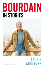 Buy Bourdain: In Stories