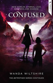 Buy Confused: Book 3 In The Betrothed Series