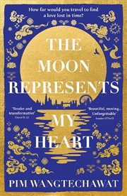 Buy The Moon Represents My Heart