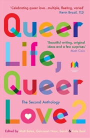 Buy Queer Life, Queer Love: The Second Anthology