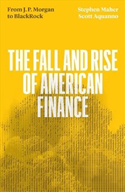 Buy The Fall And Rise Of American Finance