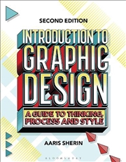 Buy Introduction To Graphic Design: A Guide To Thinking, Process, And Style