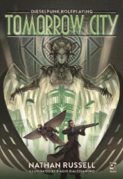 Buy Tomorrow City: Dieselpunk Roleplaying