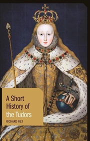 Buy A Short History Of The Tudors