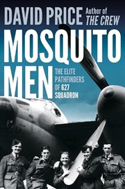 Buy Mosquito Men: The Elite Pathfinders Of 627 Squadron