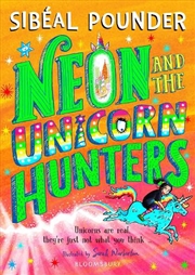 Buy Neon And The Unicorn Hunters