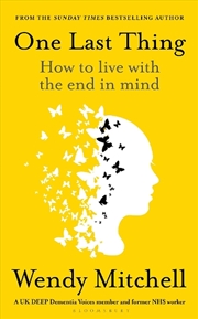 Buy One Last Thing: How To Live With The End In Mind