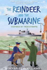 Buy The Reindeer And The Submarine: Inspired By True Events