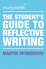 Buy The Student's Guide To Reflective Writing