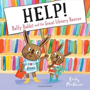 Buy Help! Ralfy Rabbit And The Great Library Rescue