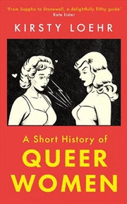Buy A Short History Of Queer Women