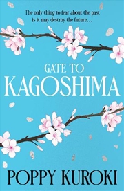 Buy Gate To Kagoshima