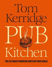 Buy Pub Kitchen: The Ultimate Modern British Food Bible: The Sunday Times Bestseller
