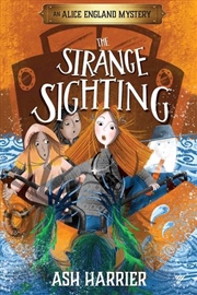 Buy The Strange Sighting: An Alice England Mystery