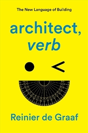Buy Architect, Verb.: The New Language Of Building