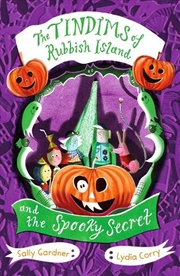 Buy The Tindims Of Rubbish Island And The Spooky Secret