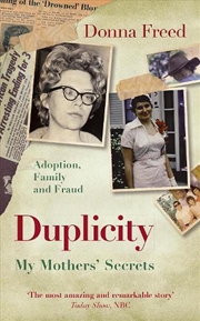 Buy Duplicity: My Mothers' Secrets