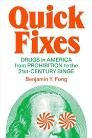 Buy Drugs In American Capitalism: Quick Fixes From Prohibition To The 21St-Century Binge
