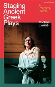 Buy Staging Ancient Greek Plays: A Practical Guide