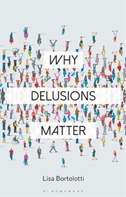 Buy Why Delusions Matter