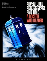 Buy Adventures Across Space And Time: A Doctor Who Reader
