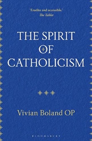 Buy The Spirit Of Catholicism