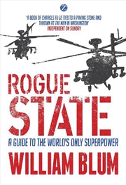 Buy Rogue State: A Guide To The Worlds Only Superpower