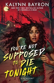 Buy You're Not Supposed To Die Tonight