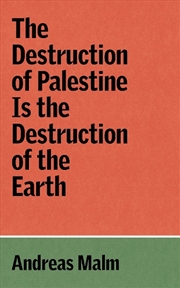 Buy The Destruction Of Palestine Is The Dest